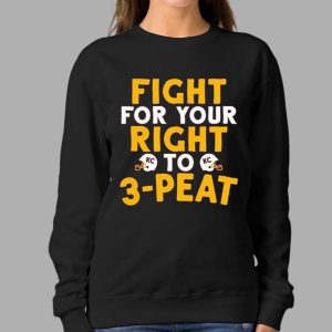 Chiefs Fight For Your Right To 3-Peat T-shirt 2 Chiefs Fight For Your Right To 3 Peat T shirt