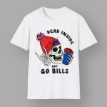 Dead Inside But Go Bills Shirt