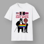 Donald Trump Obama Blows Gay Apes Shirt