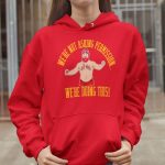 Jason Kelce We're Not Asking Permission We're Doing This Shirt