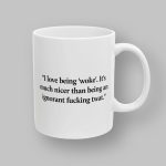 Kathy Burke I Love Being Woke Mug