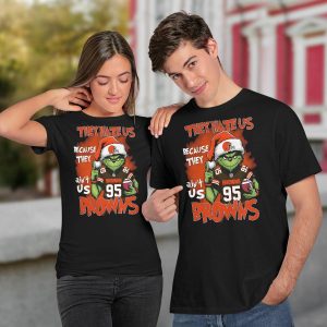Grnch They Hate Us Because They Ain't Us Browns Shirt 2 Grnch They Hate Us Because They Ain't Us Browns Shirt