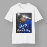 LAFD Rams Almost Friday Shirt