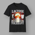 Lactose Tolerant T-Shirt