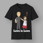 Love Is Love Priest Shirt