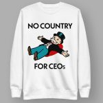 No Country For CEOs Shirt