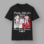 Party Like Its 2009 Yankees Derek Jeter Aaron Judge Shirt