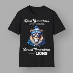 Real Grandma Love Football Smart Grandma Love The Lions Shirt