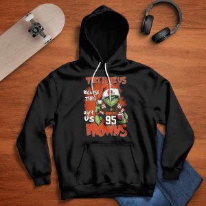 Grnch They Hate Us Because They Ain't Us Browns Shirt 4 Grnch They Hate Us Because They Ain't Us Browns Shirt