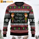 Time To Get ELFD Up Christmas Ugly Sweater