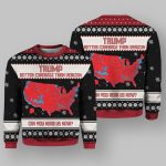 Trump Better Coverage Than Verizon Can You Hear Us Now Ugly Sweater