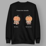 Women's Pumpkin Doll I Have Two Moods Hee Hee Not Hee Hee Print Casual Sweatshirt