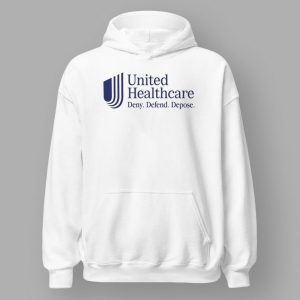 United Healthcare Deny Defend Depose Shirt 4 United Healthcare Deny Defend Depose Shirt