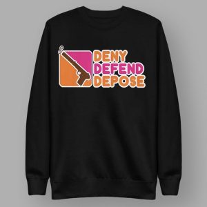 Deny Defend Depose Donuts Shirt 4 Deny Defend Depose Donuts Shirt