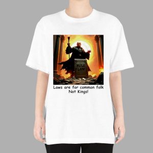 Trump Laws Are For Common Folk Not Kings Retro Shirt 4 Trump Laws Are For Common Folk Not Kings Retro Shirt