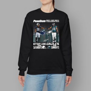 Nittany Lions On Saturdays Eagles On Sundays Shirt