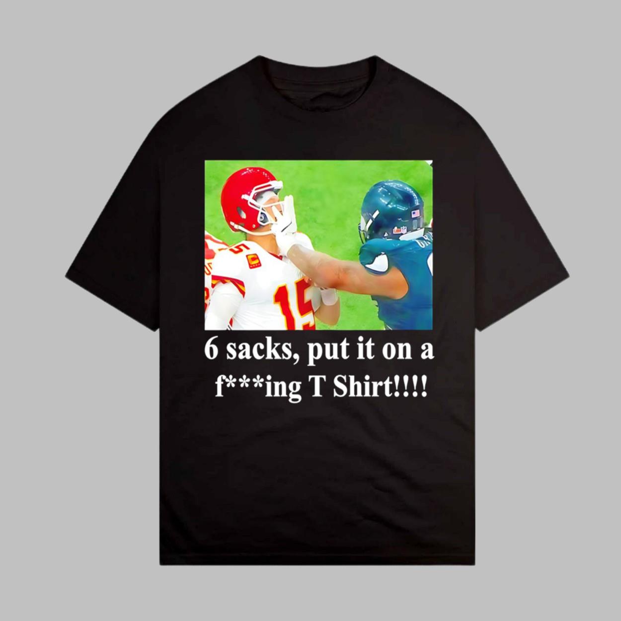 6 Sacks Put It On A Fucking Cooper Dejean And Patrick Mahomes Shirt 6 Sacks Put It On A Fucking Cooper Dejean And Patrick Mahomes Shirt