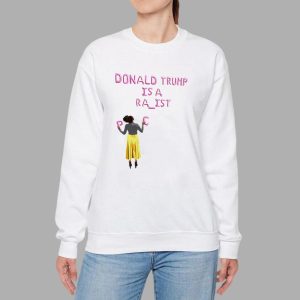 Donald Trump Is A Racist Rapist Shirt