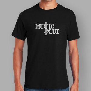 Music Slut T Shirt