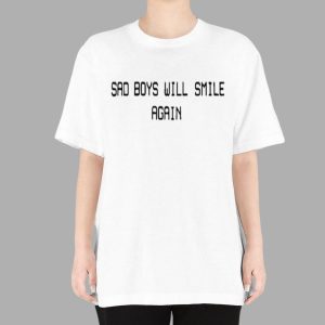 Yo Bibs Sad Boys Will Smile Again Shirt