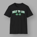 Belt To Ass 40-22 Eagles And Chiefs Shirt