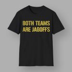 Both Teams Are Jagoffs Hoodie