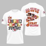 Chiefs Super Bowl Sunday All We Do Is Win 3 Peat Season Shirt