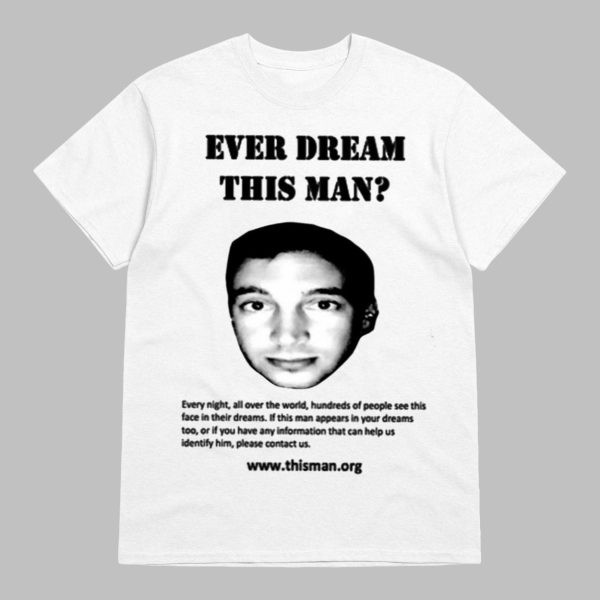 Clancy Ever Dream This Man T-shirt