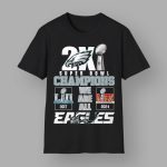 Eagles 2X Super Bowl Champions We Are All Shirt