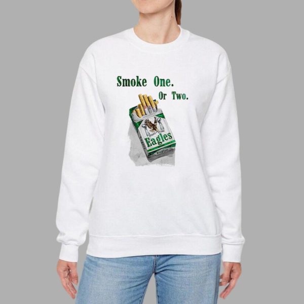 Eagles Smoke One Or Two Shirt
