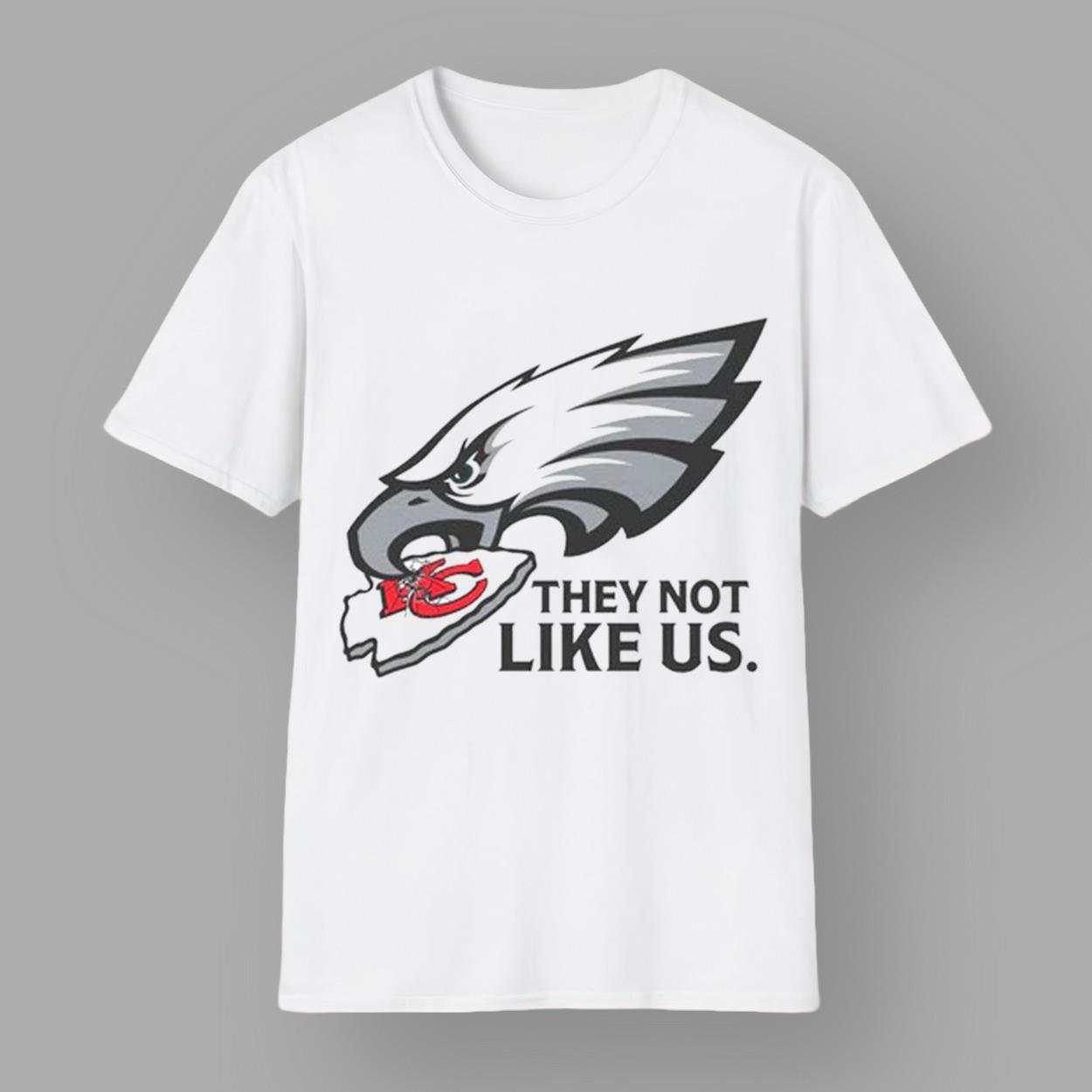 Eagles They Not Like Us Shirt Eagles They Not Like Us Shirt
