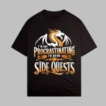 Elon Musk I'm Not Procrastinating I'm Doing Side Quests Shirt