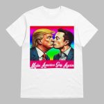 Elon Musk and Trump Kiss Make America Gay Again Shirt