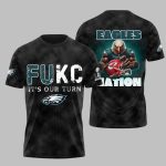 Fukc It's Our Turn Eagles Nation Shirt