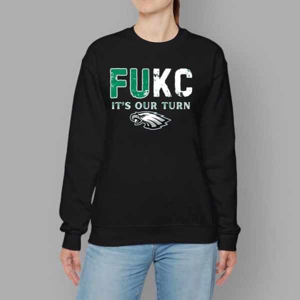 Fukc It’s Our Turn Eagles Shirt