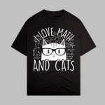 I Love Math And Cats T-shirt