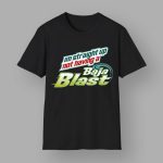 I'm Straight Up Not Having Baja Blast Shirt