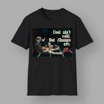 Jalen Hurts Cool Ain't Cold But Champs Are Shirt