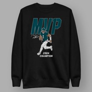 Jalen Hurts MVP 2024 Champion Shirt
