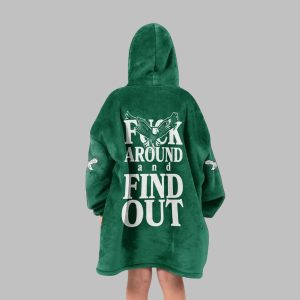 Philly Fck Around And Find Out Philadelphia Football Unisex Blanket Hoodie