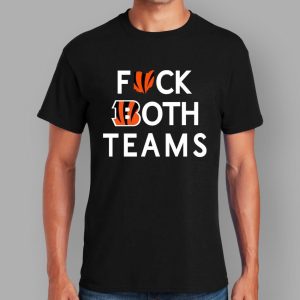 Bengals Fuck Both Teams Hoodie
