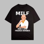 Milf Man I Love Fredrik Aursnes Shirt