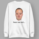 Nick Wilkins Hear Me Out Sweatshirt