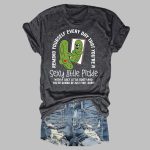 Remind Yourself Every Day That You're Sexy Little Pickle T-Shirt