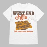 West End Chilis Best Restaurant In Nashville Shirt