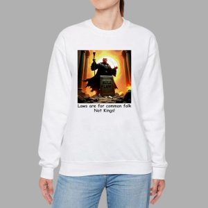Trump Laws Are For Common Folk Not Kings Retro Shirt 1 Trump Laws Are For Common Folk Not Kings Retro Shirt