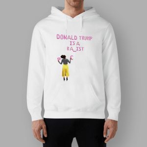 Donald Trump Is A Racist Rapist Shirt