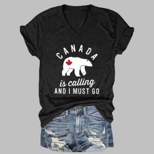 Canada is Calling and I Must Go Print V Neck T Shirt